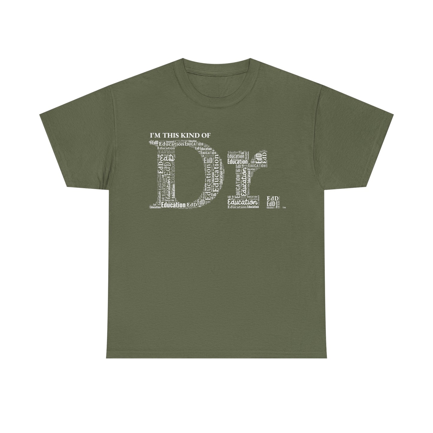 The Dr. of Education t-shirt