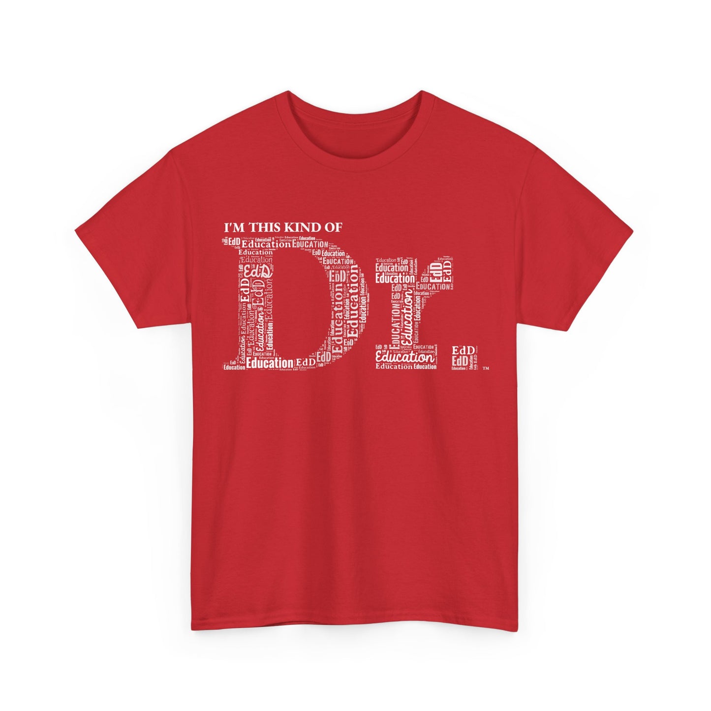 The Dr. of Education t-shirt