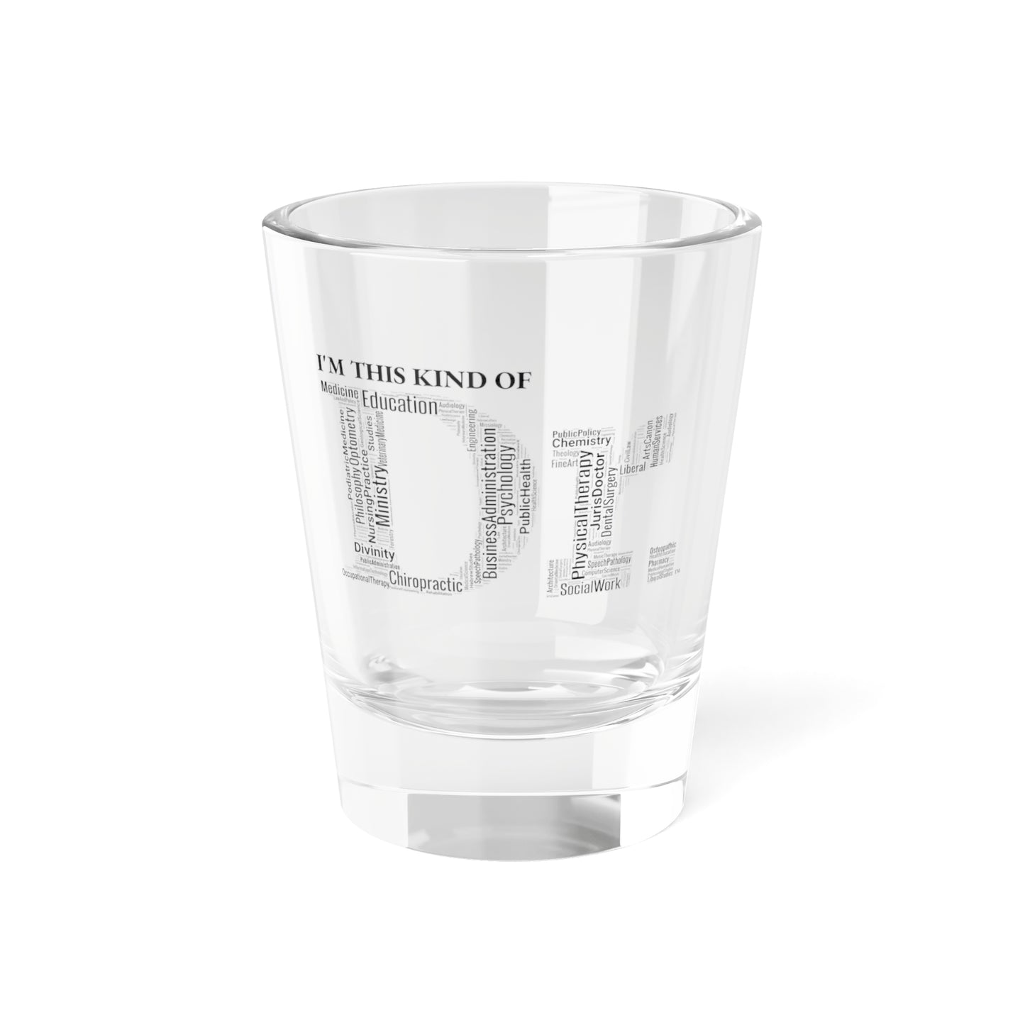 Dr. Shot Glass, 1.5oz