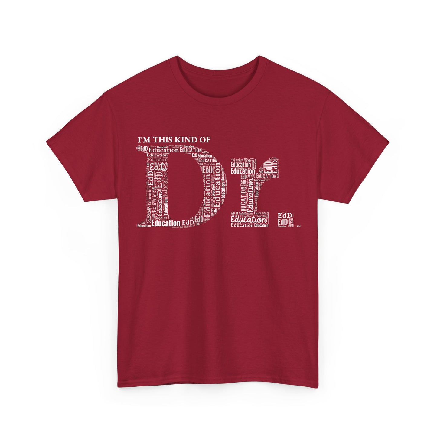 The Dr. of Education t-shirt