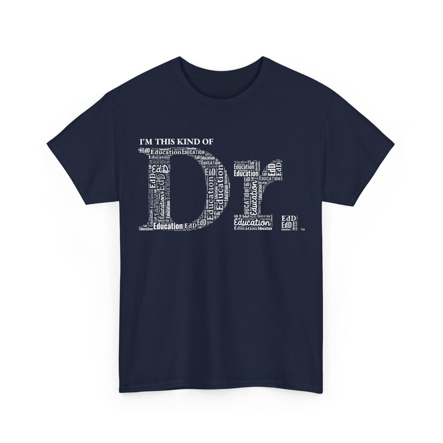 The Dr. of Education t-shirt