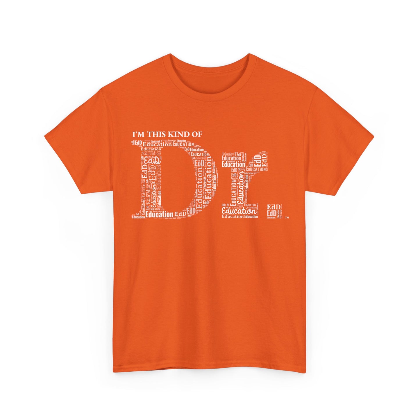 The Dr. of Education t-shirt
