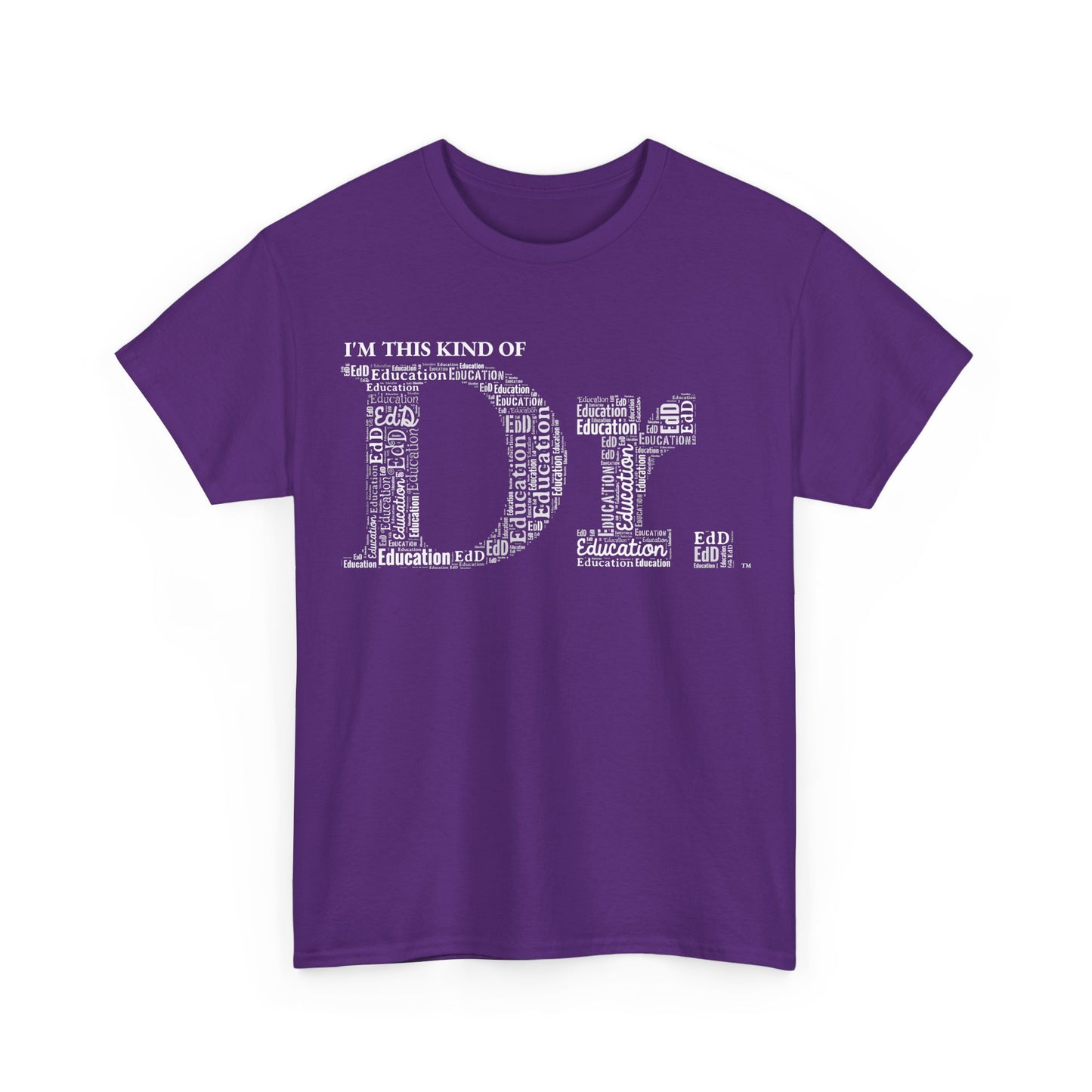 The Dr. of Education t-shirt