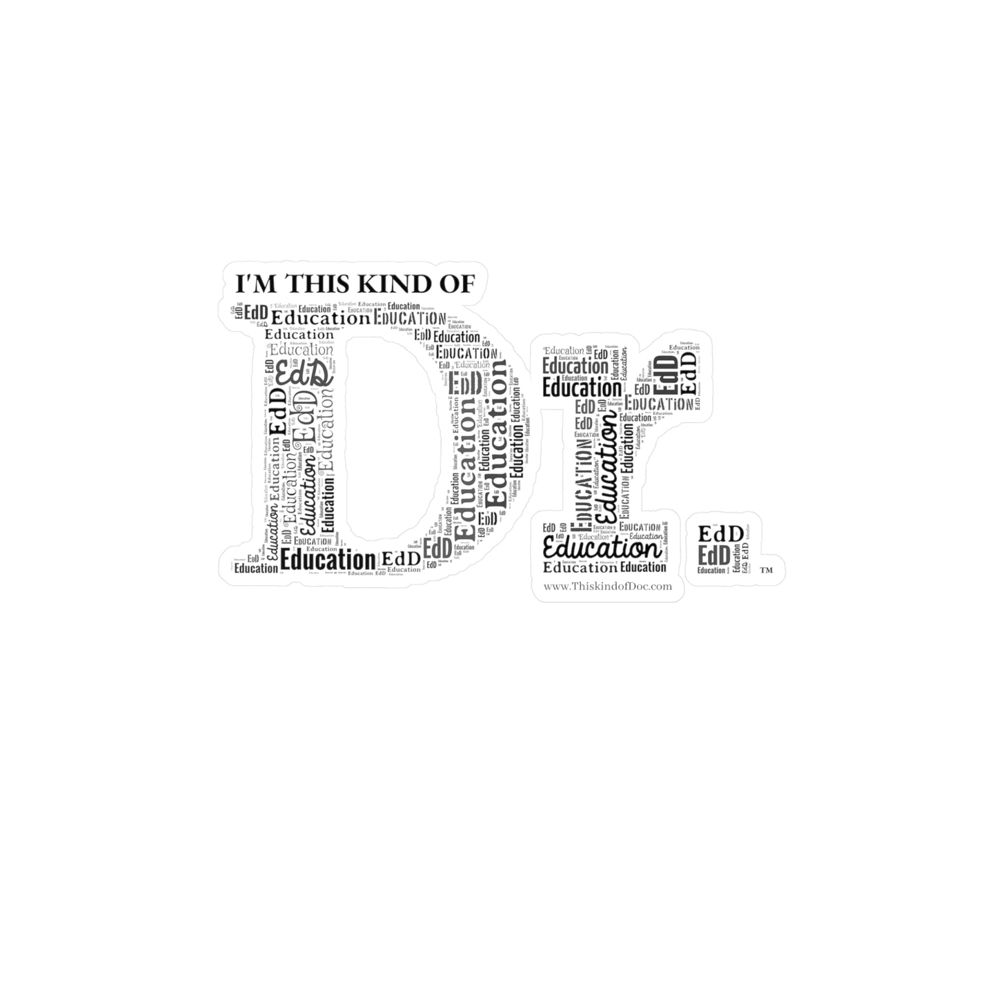 Dr. of Education Kiss-Cut Vinyl Decal