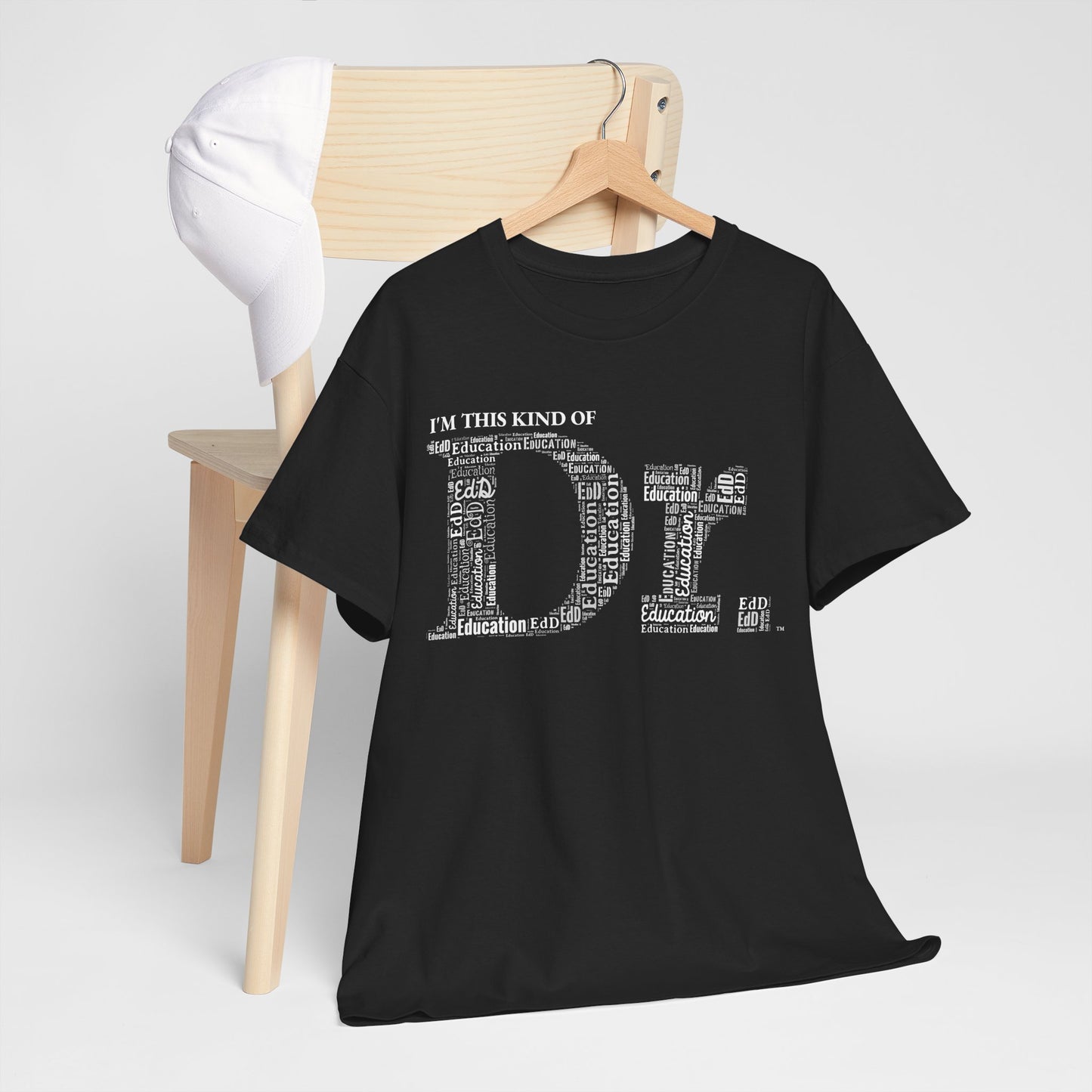 The Dr. of Education t-shirt