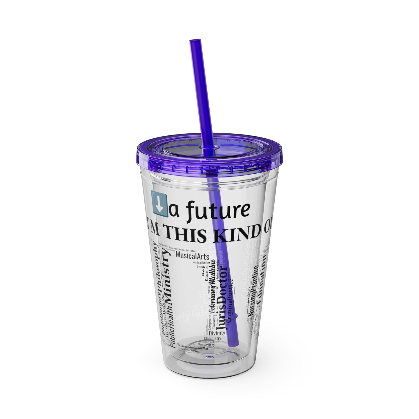 I'm (A FUTURE) DOC Tumbler