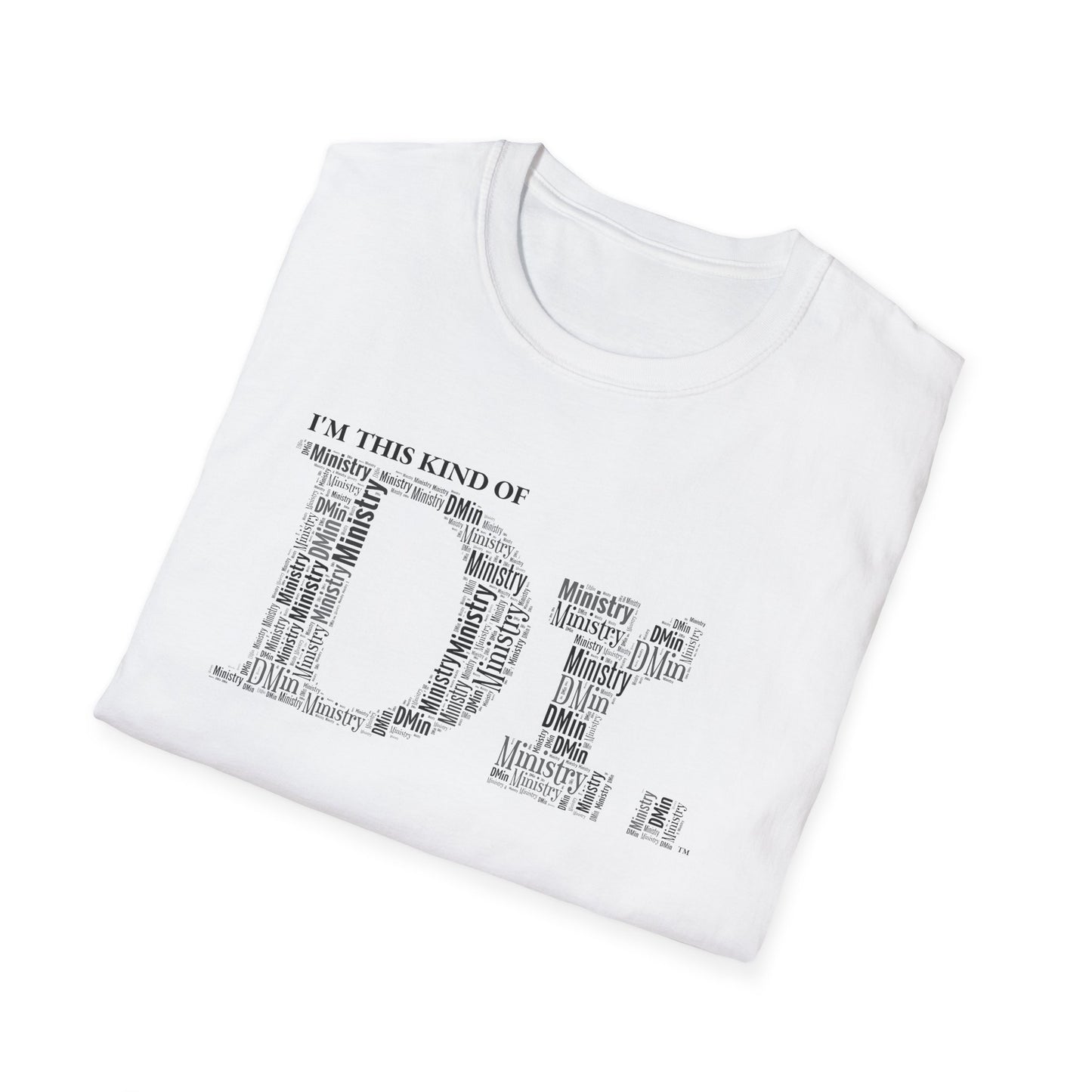 The Dr. of Ministry t-shirt