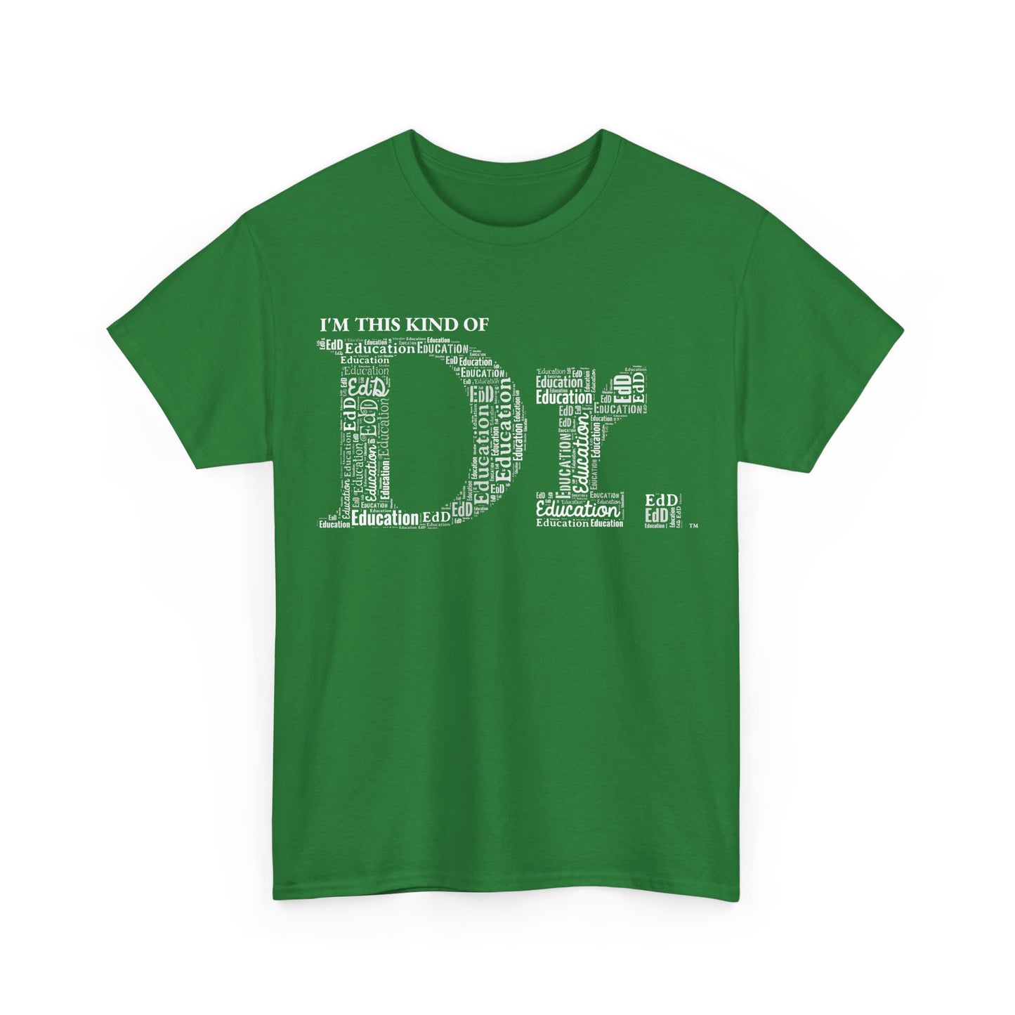 The Dr. of Education t-shirt