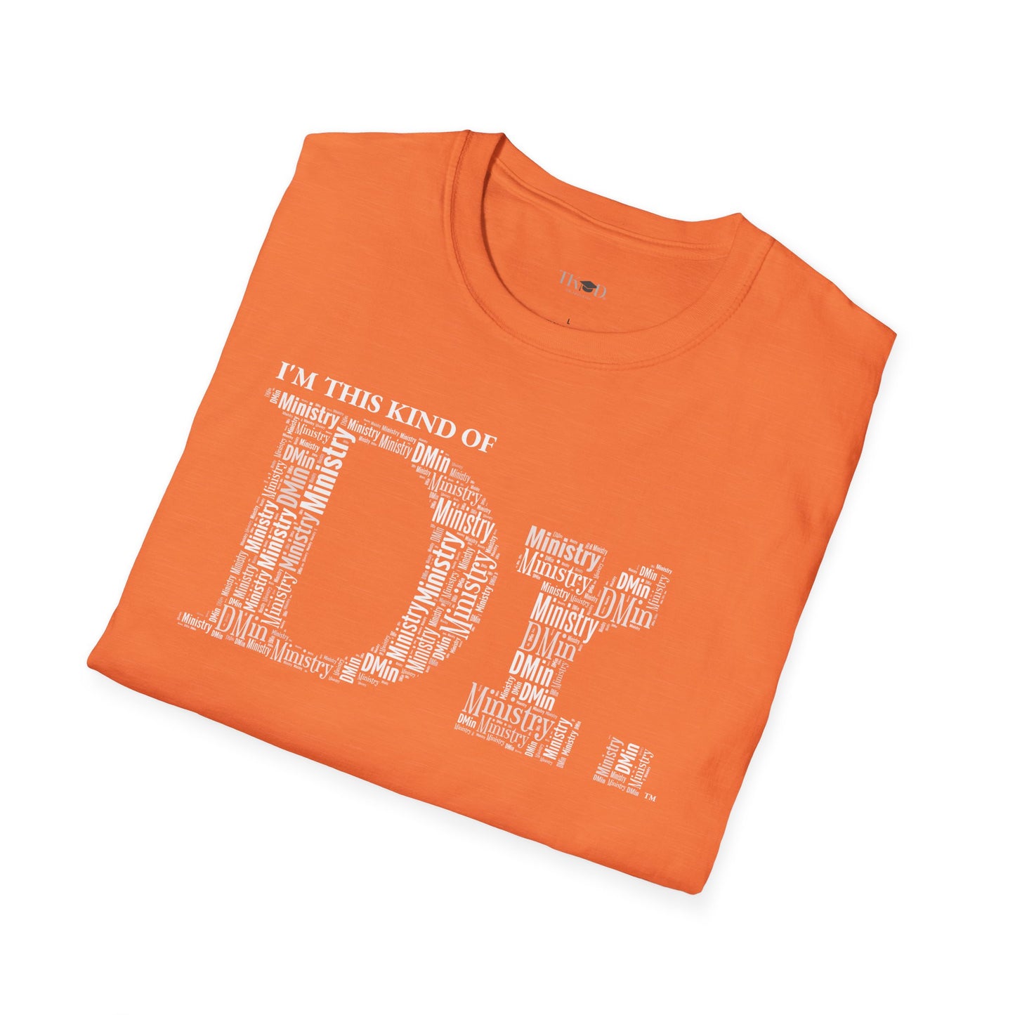 The Dr. of Ministry t-shirt