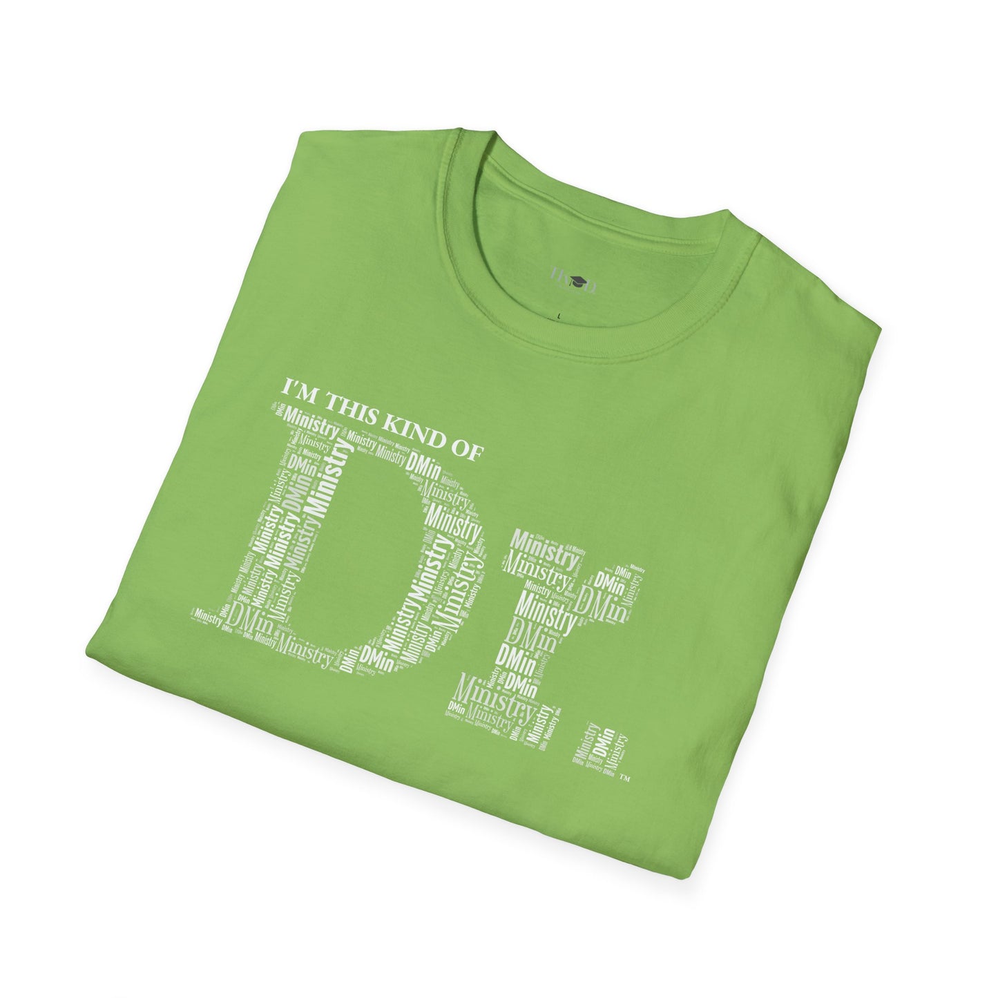 The Dr. of Ministry t-shirt