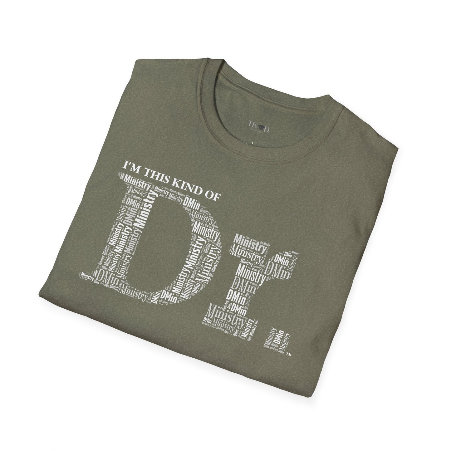 The Dr. of Ministry t-shirt