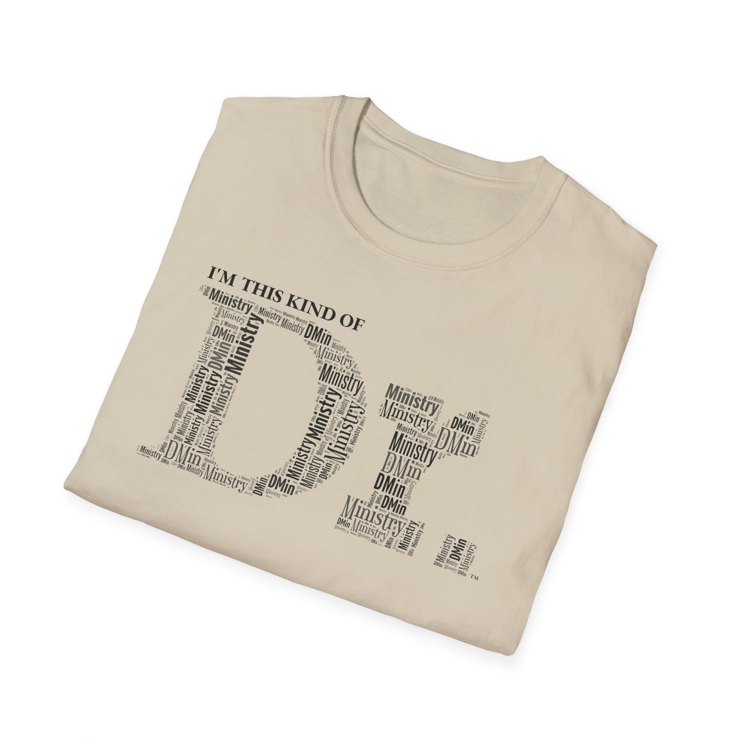 The Dr. of Ministry t-shirt