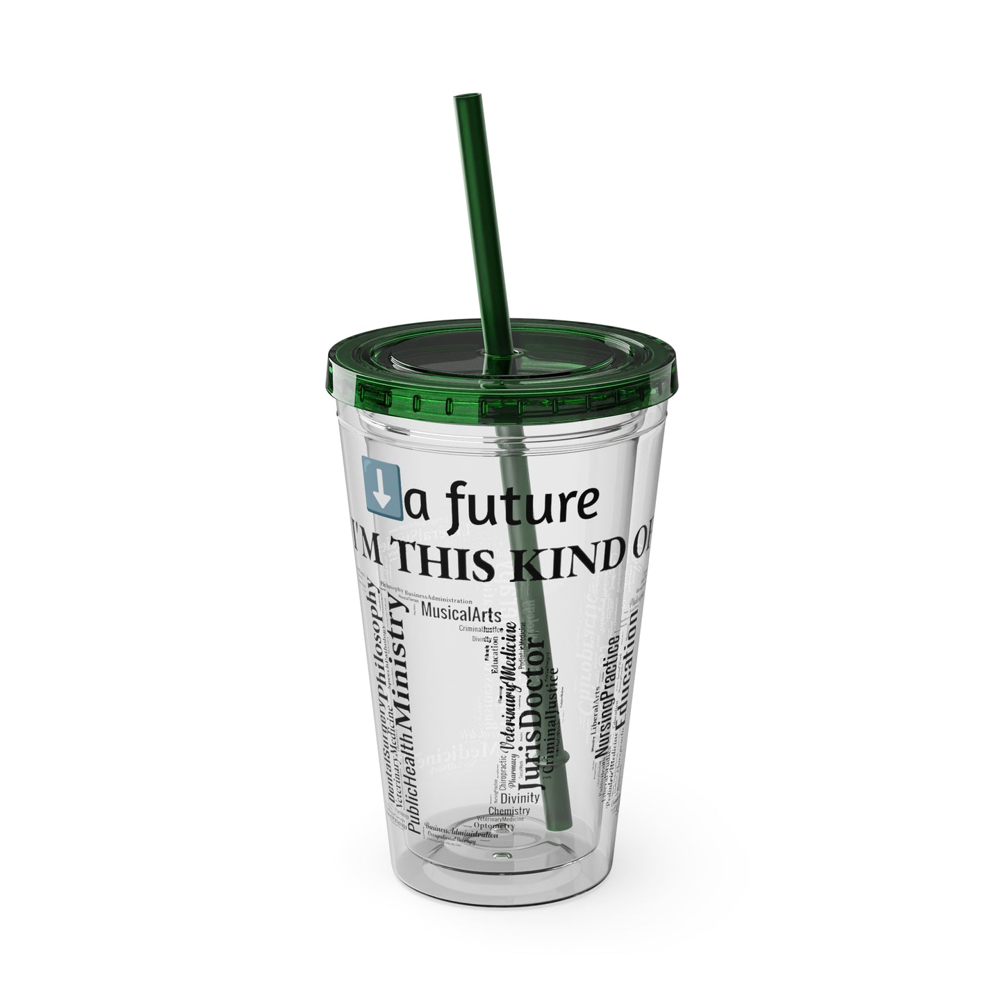 I'm (A FUTURE) DOC Tumbler