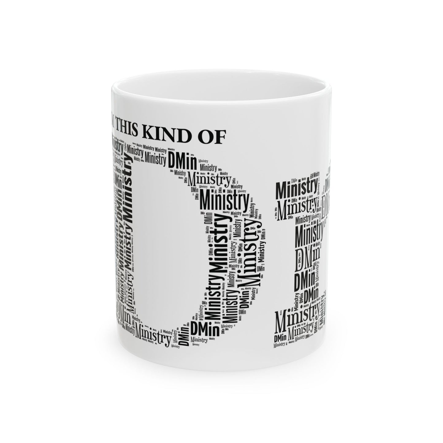 Dr of Ministry Ceramic Mug 11oz