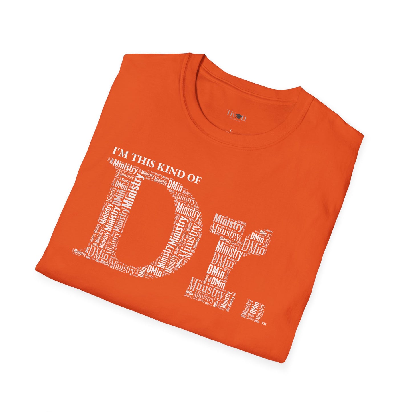 The Dr. of Ministry t-shirt