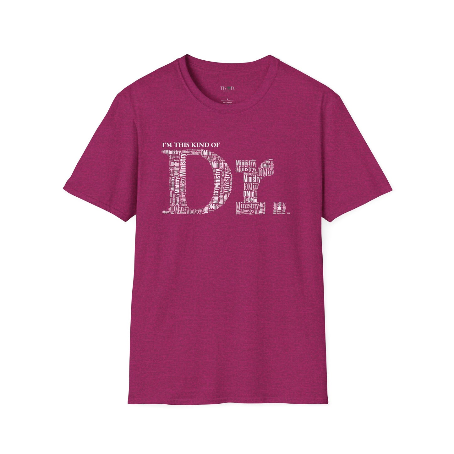 The Dr. of Ministry t-shirt