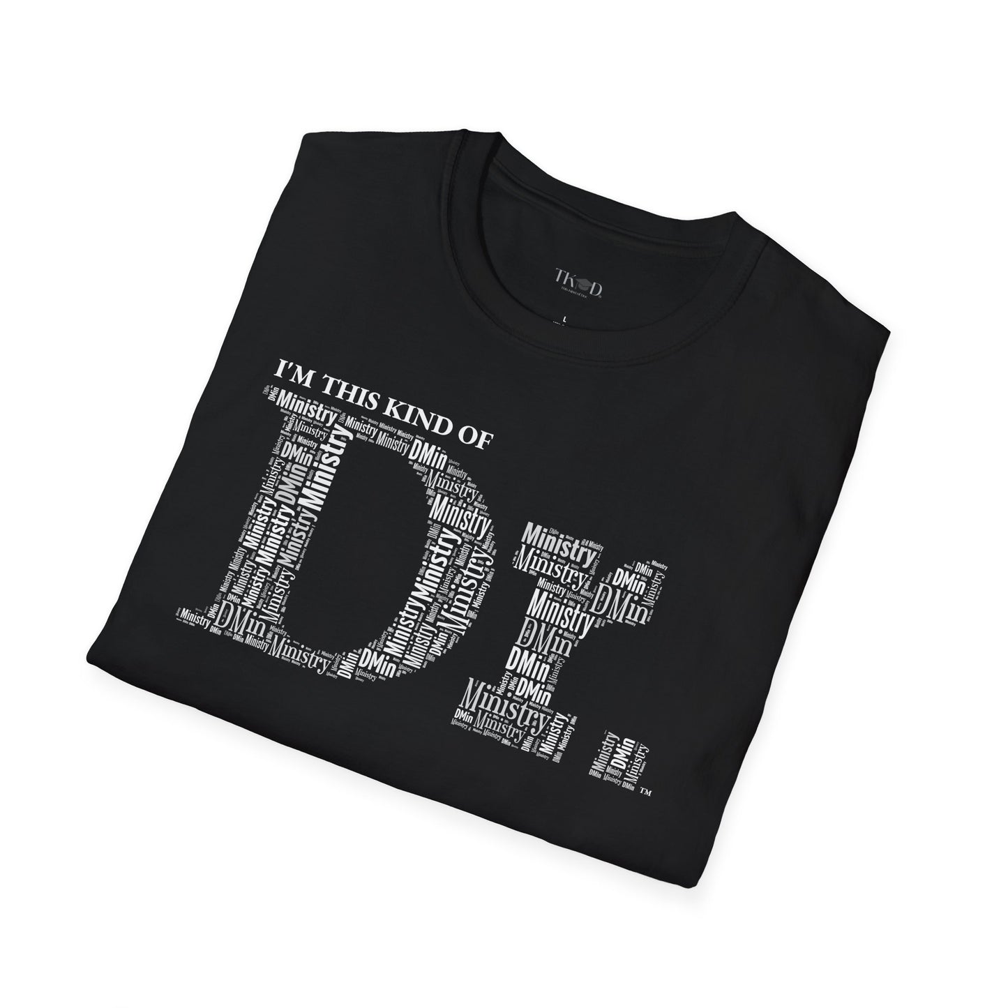 The Dr. of Ministry t-shirt