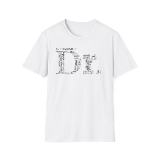 The Dr. of Ministry t-shirt