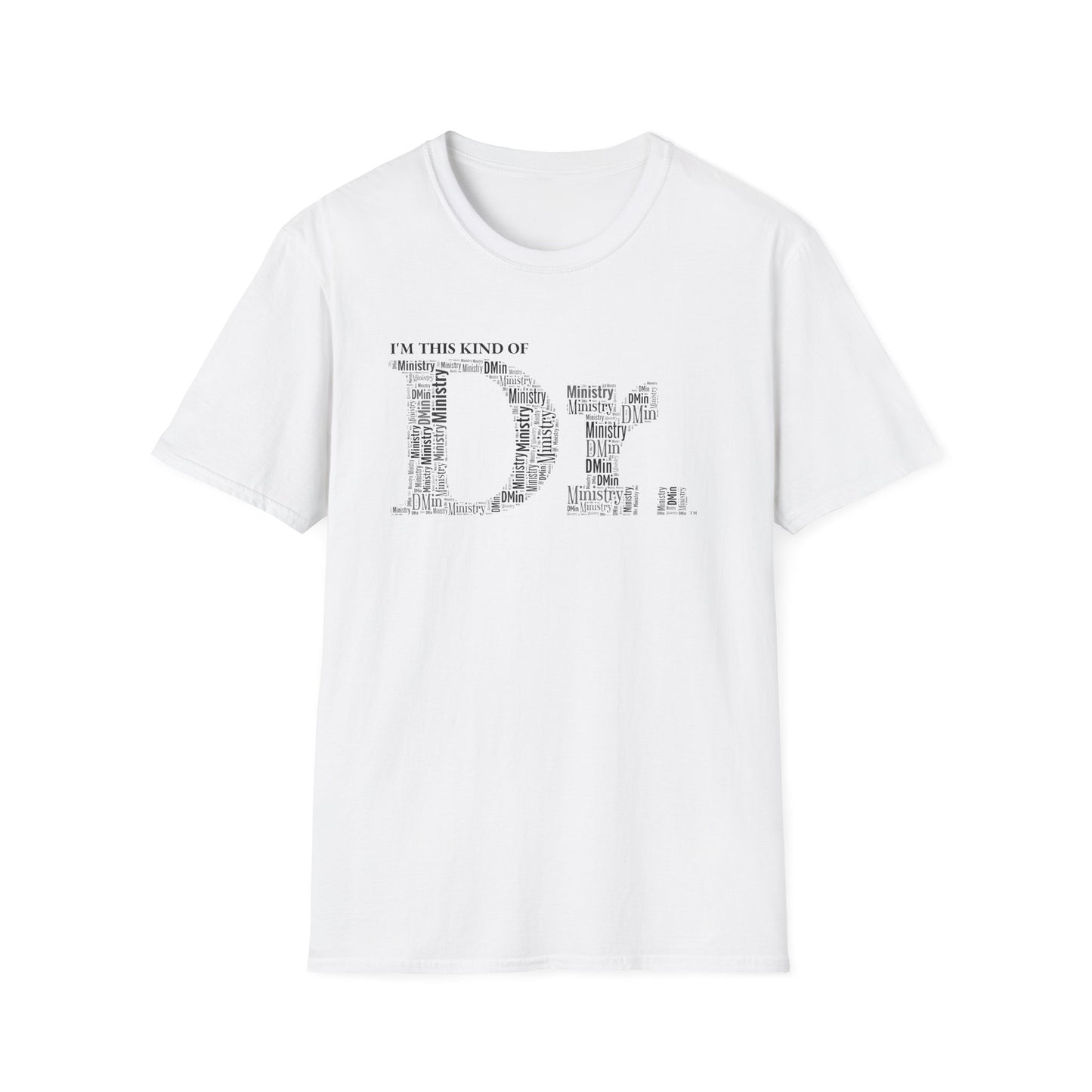 The Dr. of Ministry t-shirt