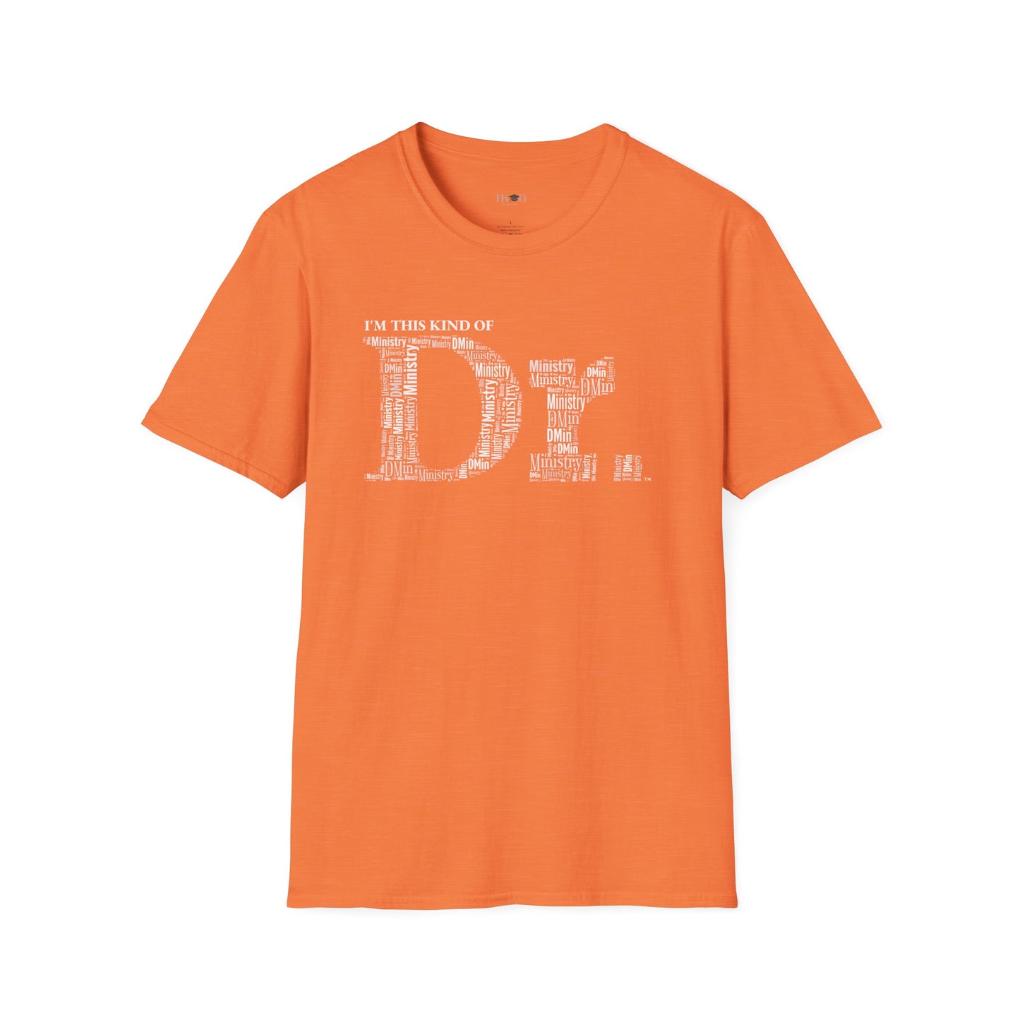 The Dr. of Ministry t-shirt