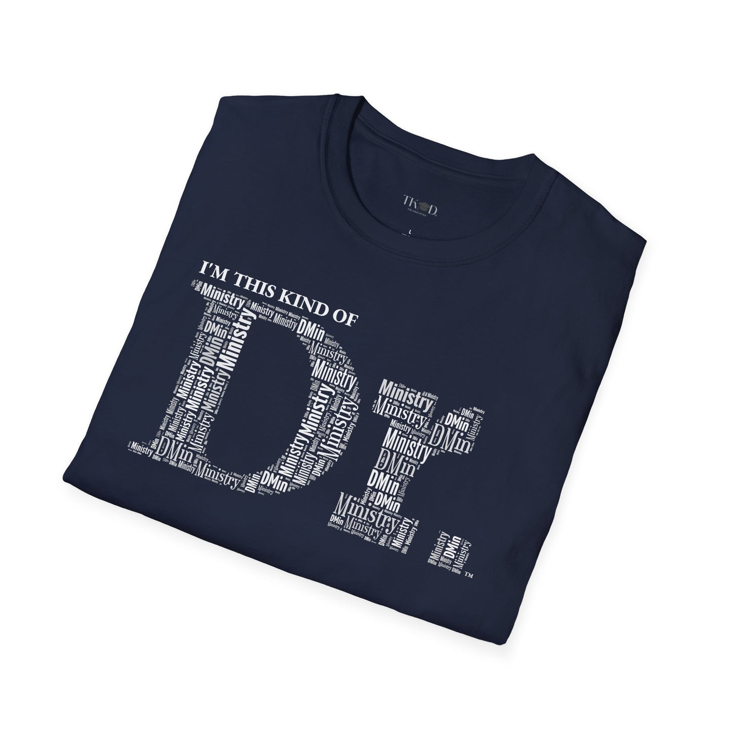 The Dr. of Ministry t-shirt