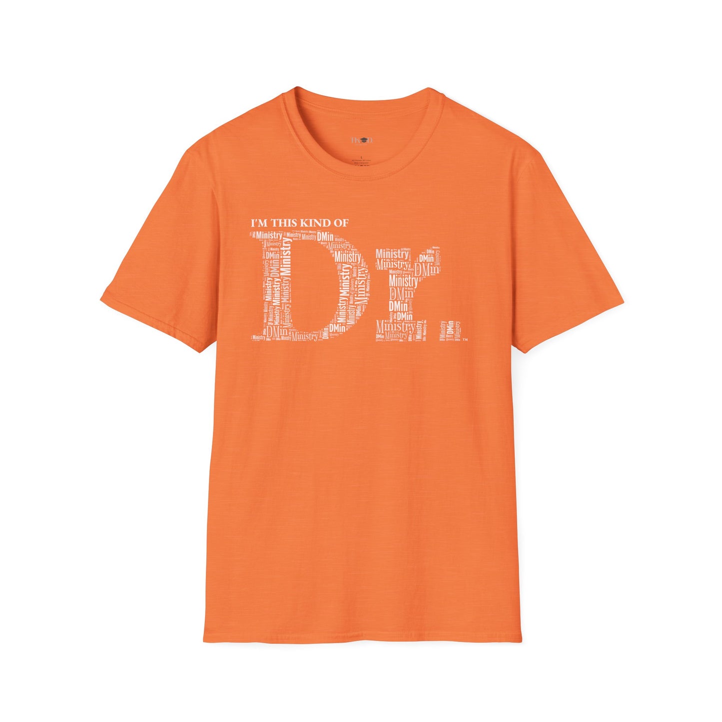 The Dr. of Ministry t-shirt