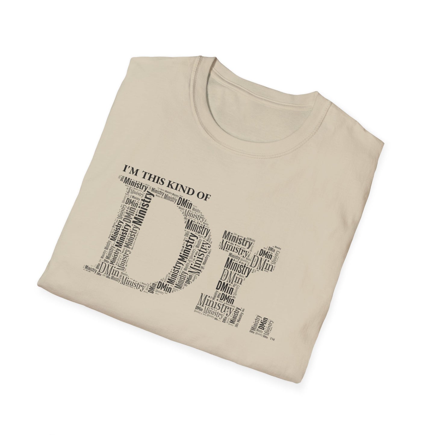The Dr. of Ministry t-shirt
