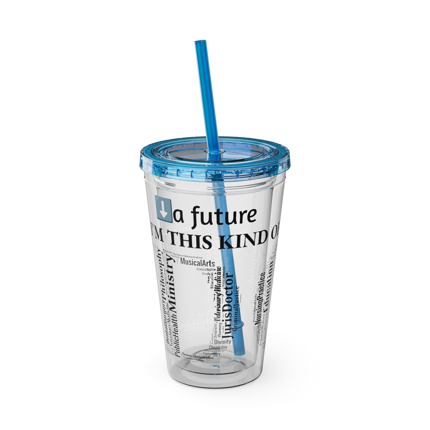 I'm (A FUTURE) DOC Tumbler