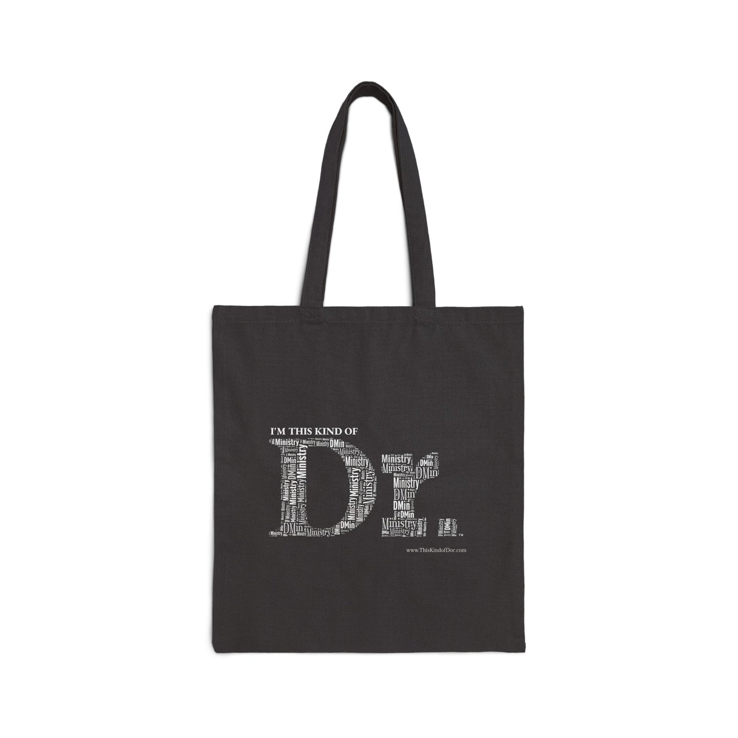 Ministry Dr & DOC Canvas Tote Bag