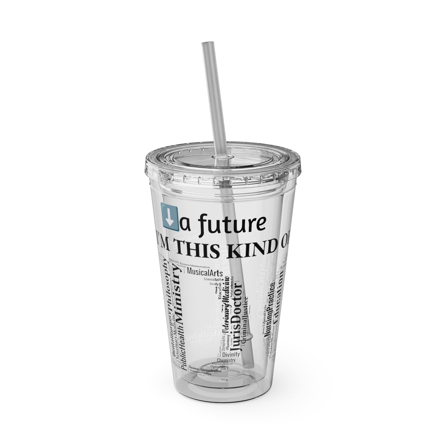 I'm (A FUTURE) DOC Tumbler