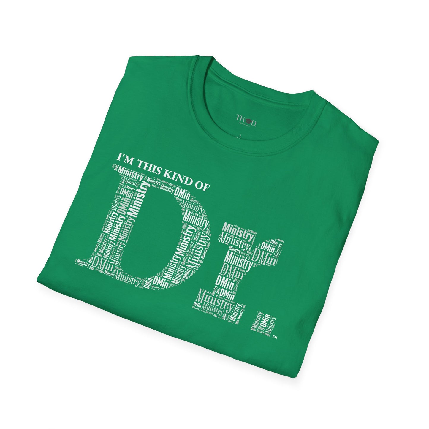 The Dr. of Ministry t-shirt