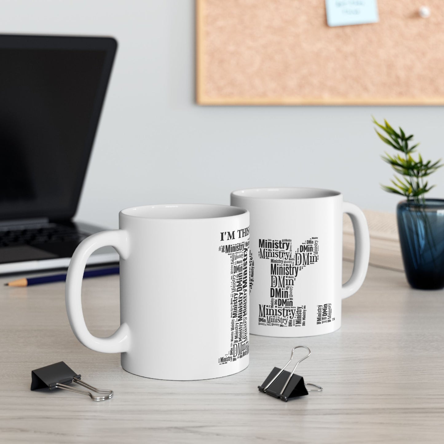 Dr of Ministry Ceramic Mug 11oz