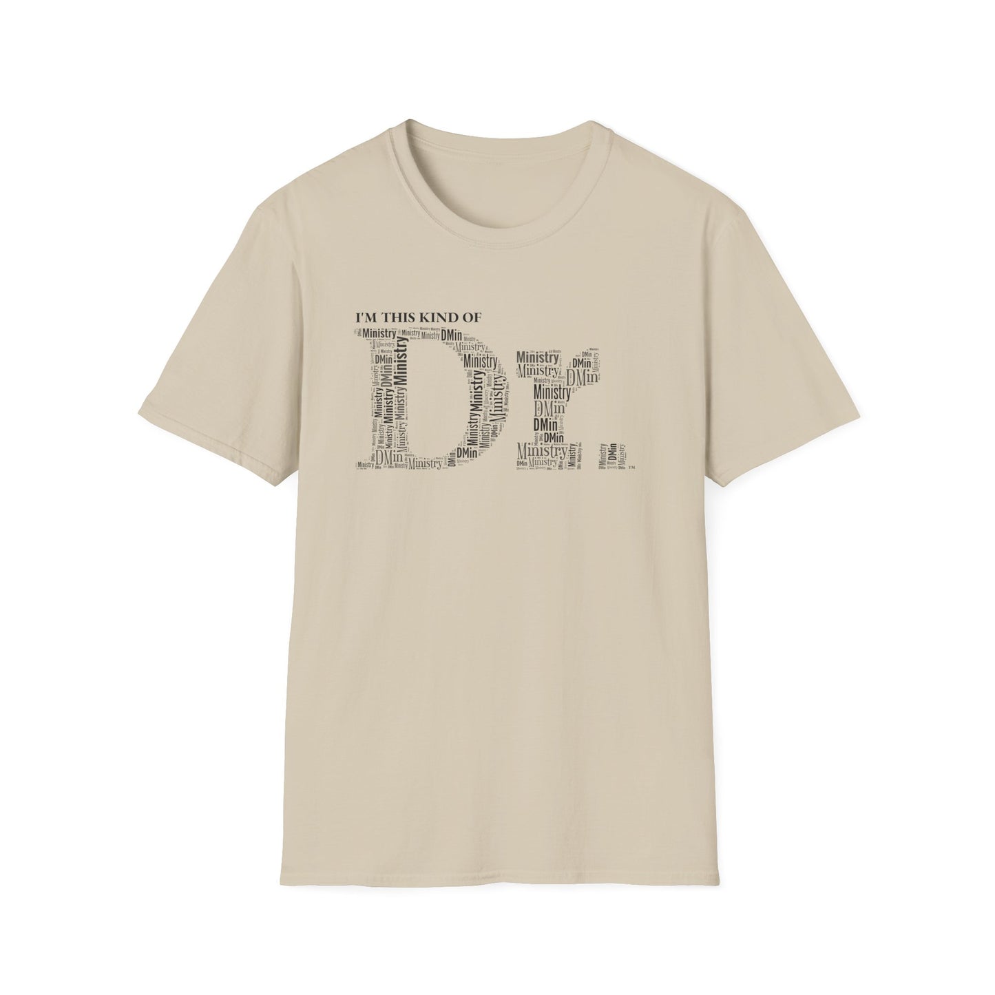 The Dr. of Ministry t-shirt