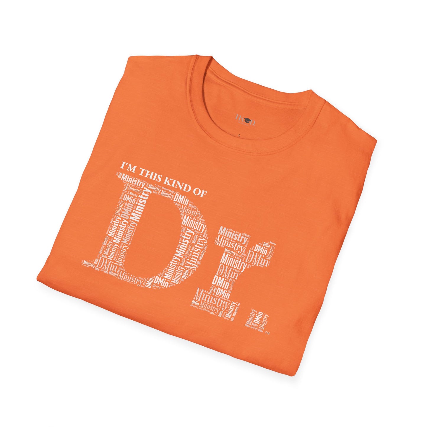 The Dr. of Ministry t-shirt