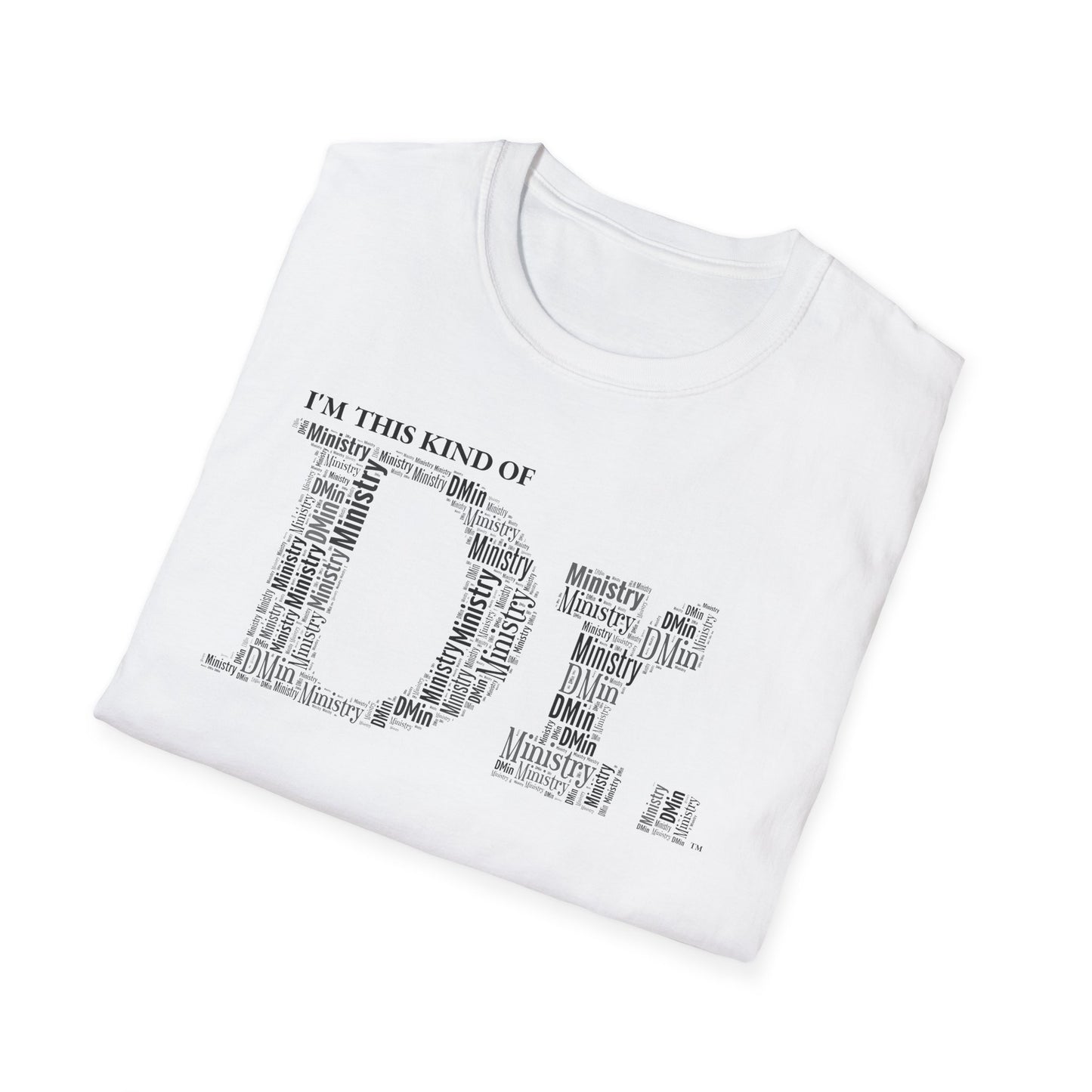 The Dr. of Ministry t-shirt