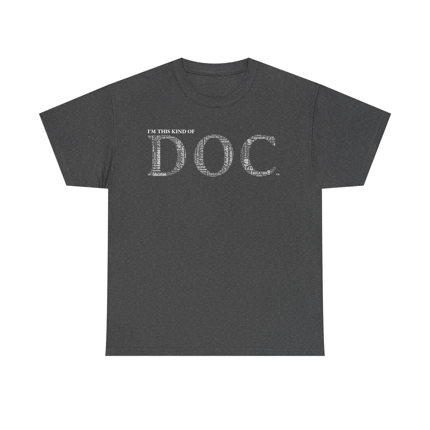 The Doc of Education t-shirt